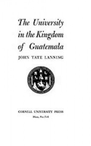 University in the Kingdom of Guatemala