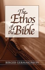 Ethos of the Bible