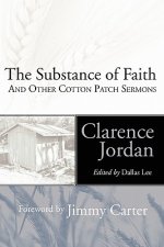 Substance of Faith and Other Cotton Patch Sermons