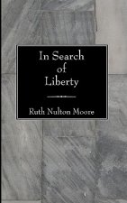 In Search of Liberty