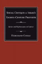 Social Critique by Israel's Eighth-Century Prophets