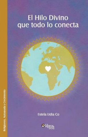 Hilo Divino Que Todo Lo Conecta