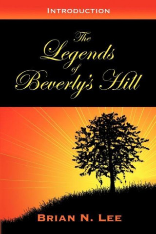 Legends of Beverly's Hill