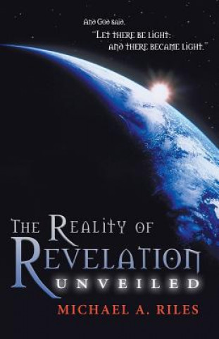 Reality of Revelation Unveiled