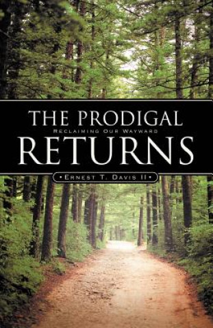 Prodigal Returns