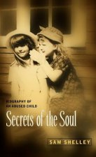 Secrets of the Soul
