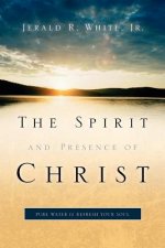 Spirit and Presence of Christ