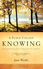 Place Called Knowing