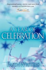 Faithwriters-A Year of Celebration