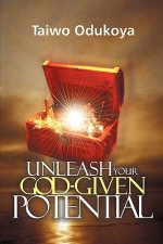 Unleash your God Given Potential
