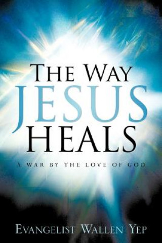 Way Jesus Heals