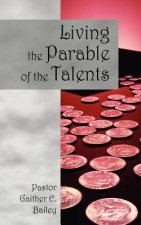 Living the Parable of the Talents
