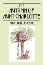 Autumn of Aunt Charlotte
