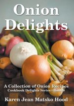 Onion Delights Cookbook