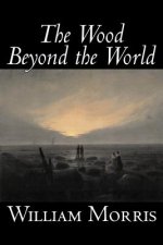 Wood Beyond the World