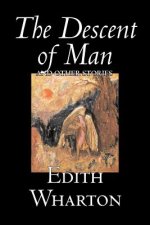 Descent of Man and Other Stories