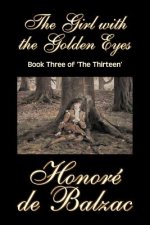 Girl with the Golden Eyes, Book Three of 'The Thirteen'
