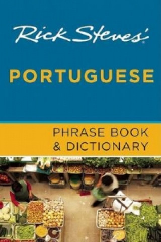Rick Steves' Portuguese Phrase Book and Dictionary (Second Edition)