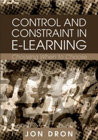 Control and Constraint in E-Learning