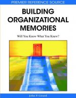 Building Organizational Memories