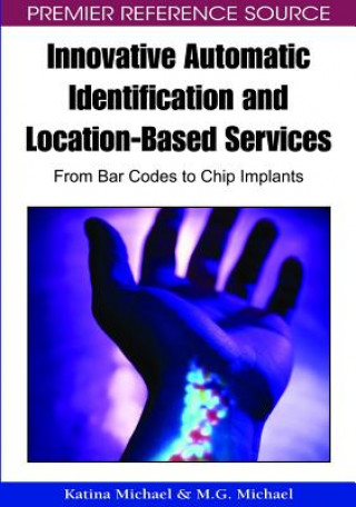 Innovative Automatic Identification and Location-based Services