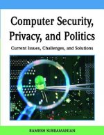 Computer Security, Privacy and Politics