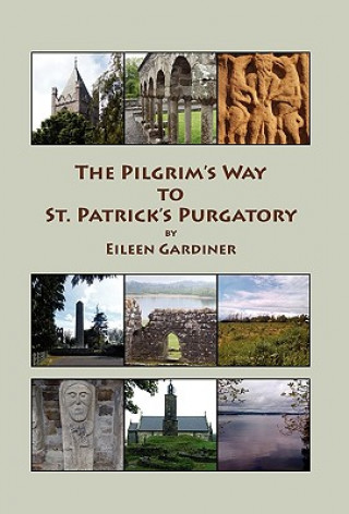 Pilgrim's Way to St. Patrick's Purgatory