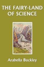Fairy-Land of Science