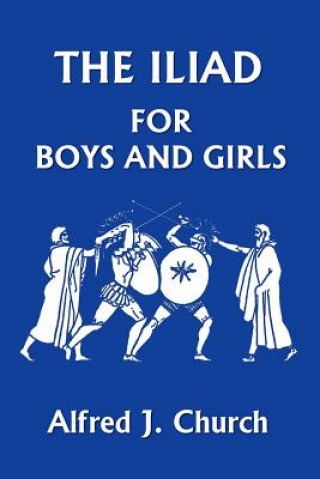 Iliad for Boys and Girls