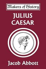 Julius Caesar (Yesterday's Classics)