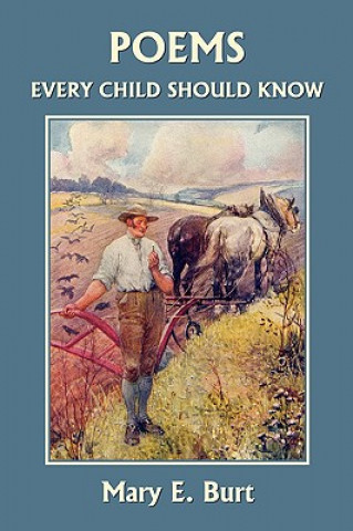 Poems Every Child Should Know (Yesterday's Classics)