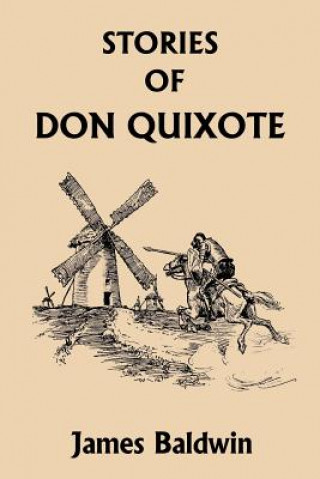 Stories of Don Quixote Written Anew for Children