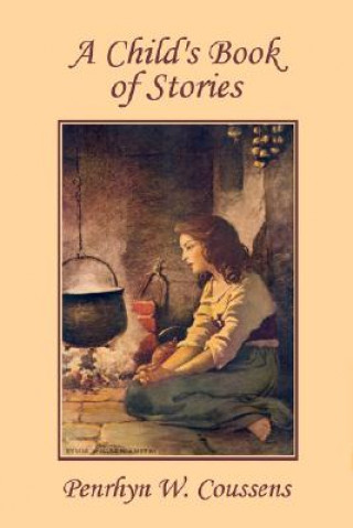 Child's Book of Stories (Yesterday's Classics)