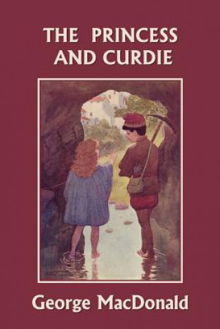 Princess and Curdie (Yesterday's Classics)