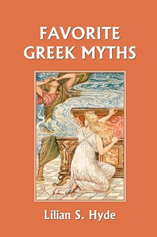 Favorite Greek Myths (Yesterday's Classics)