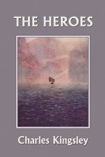 Heroes, Illustrated Edition (Yesterday's Classics)