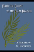 From the Pulpit to the Palm-Branch