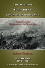 History of the Sufferings of the Church of Scotland