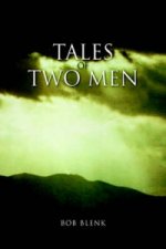 Tales of Two Men