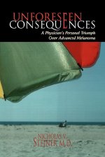 Unforeseen Consequences