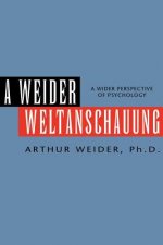 Weider Weltanschauung