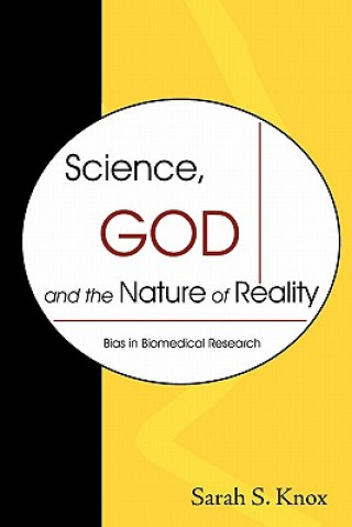 Science, God and the Nature of Reality