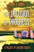 Delusion of Progress