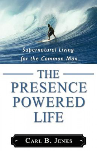 Presence Powered Life