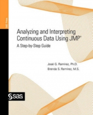 Analyzing and Interpreting Continuous Data Using JMP