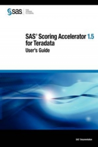 SAS Scoring Accelerator 1.5 for Teradata