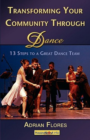 Transforming Your Community Through Dance