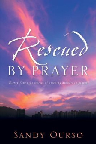 Rescued By Prayer