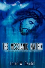 Messianic Matrix