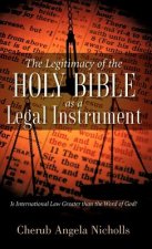 Legitimacy of the Holy Bible as a Legal Instrument